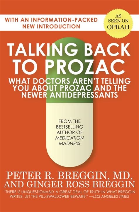 Talking Back to Prozac: What Doctors Aren't Telling You About Prozac ...