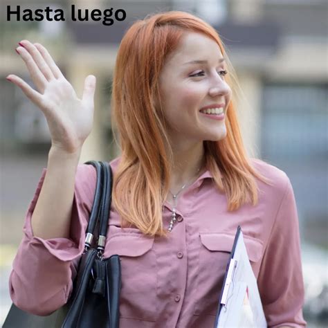 How to Say See You Later in Spanish: 15 Ways