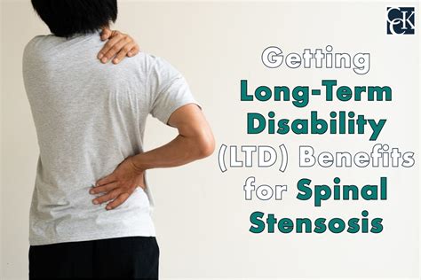 Long-Term Disability (LTD) Benefits for Spinal Stenosis | CCK Law