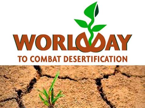 World Day to Combat Desertification and Drought: 17 June