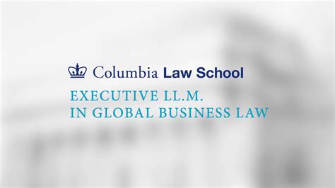 A Six-Month Transformation: The Executive LL.M. Program at Columbia Law ...