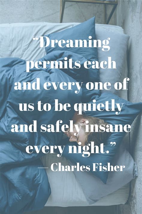 Quote about sleep and dreaming | Dream quotes sleeping, Sleep quotes ...
