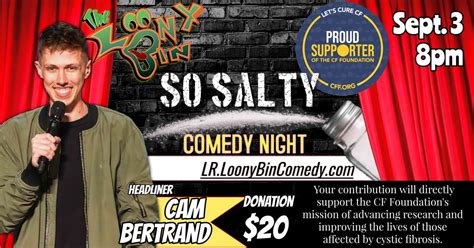 So Salty Comedy Benifit w/ Cam Bertrand!, Loony Bin Comedy Club of ...