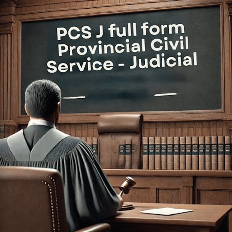 PCS J Full Form: Syllabus, Application Process, Selection Process, & More