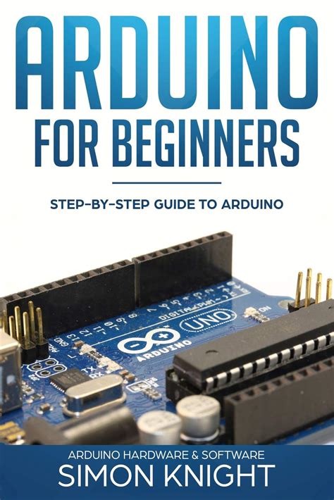 Buy Arduino for Beginners: Step-by-Step Guide to Arduino (Arduino ...