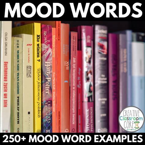 Examples Of Mood In Literature Mood Words: 250+ Mood Word Examples
