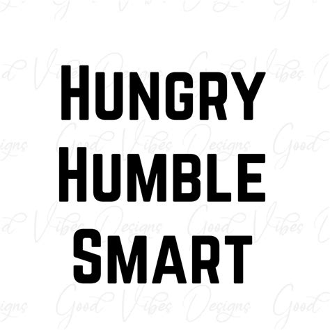 Hungry Humble Smart SVG, Humble Cut File, Be Humble Svg, Be Kind Svg ...