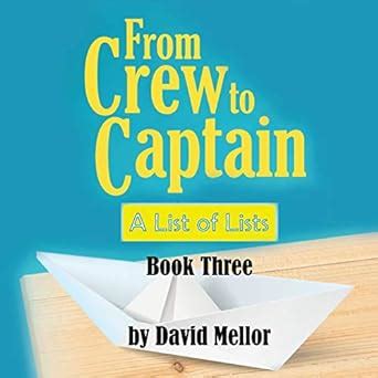 Buy From Crew to Captain: A List of Lists (Book 3) Book Online at Low ...
