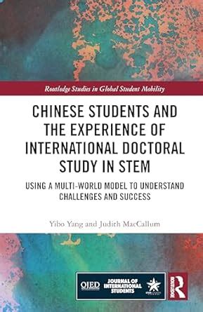 Chinese Students and the Experience of International Doctoral Study in ...