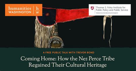 Coming Home: How the Nez Perce Tribe Regained Their Cultural Heritage ...