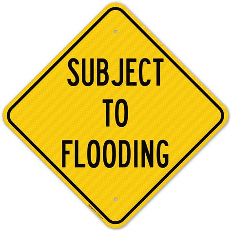 Buy Subject to Flooding Sign, 18x18 Inches, 3M AEGP Reflective.063 ...