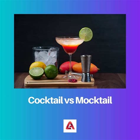 Cocktail vs Mocktail: Difference and Comparison