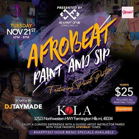 11/21 Afrobeats x Paint x Sip: Be A Part of Me Consulting x Kola Lounge ...