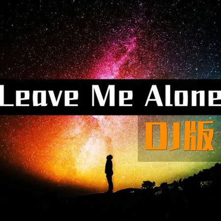 Leave Me Alone (DJ版)專輯 - DJ多多 undefined - LINE MUSIC