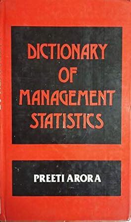 Dictionary of Management Statistics : Preeti Arora: Amazon.in: Books