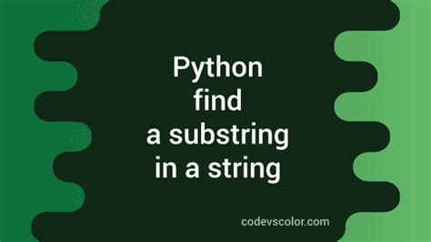 Python Code to Find Substring without Using Inbuilt Function 的图像结果