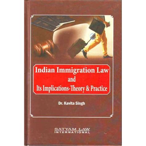 Buy Indian Immigration Law and Its Implications- Theory & Practice Book ...