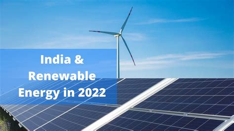India & Renewable Energy in 2022 | Bridgeway Power