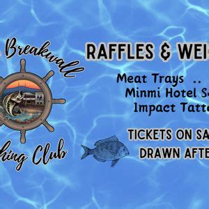 Minmi Breakwall Fishing Club Raffles & Weigh In, 156 Woodford Street ...