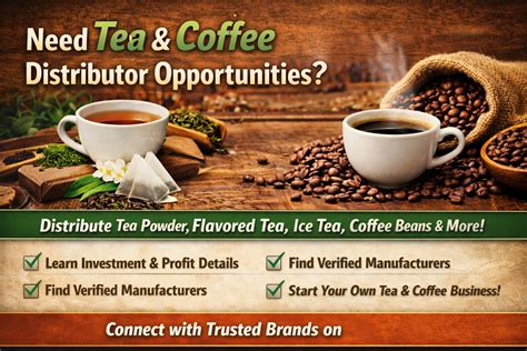 Need Tea & Coffee Distributor Opportunities in India ...