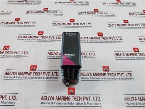 Foxboro Fbm203D Channel Isolated 24Vdc 8W 70°C – Aeliya Marine Tech