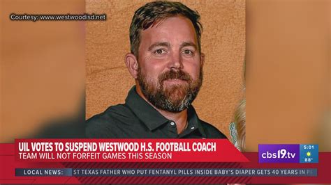 UIL SEC rules Westwood ISD head coach's suspension | cbs19.tv