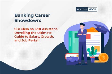 Banking Career Showdown: SBI Clerk vs. RBI Assistant- Unveiling the Ultimate Guide to Salary ...