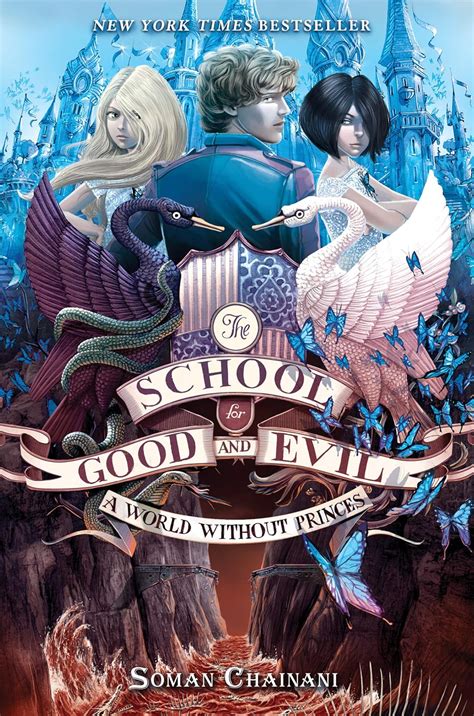 School for Good and Evil #2: A World without Princes: Now a Netflix ...