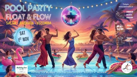 Sat 1st Nov - Latin Pool Party @Holiday Inn, Andheri E, Holiday Inn ...