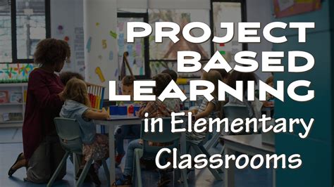 Image result for Project-Based Learning Elementary