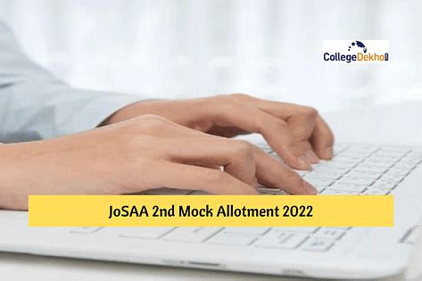 JoSAA 2nd Mock Allotment 2022 Released: Direct Link, Important ...