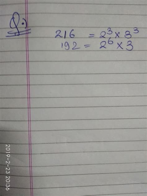 Express 216 x 192 as product of prime factors in exponential form ...