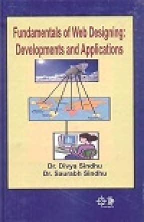 Buy Fundamentals of Web Designing: Developments and Applications Book ...