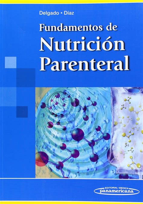 Buy Fundamentos Nutricion Parenteral Book Online at Low Prices in India ...