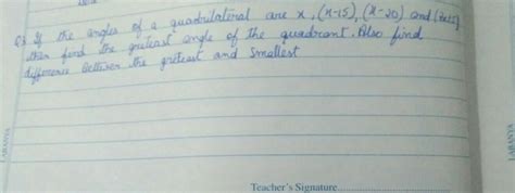 If the angles of a quadrilateral are X, (x-15),(x-20),(2x+5) then find ...