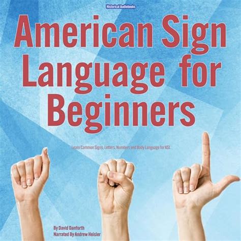 American Sign Language for Beginners Audiobook by David Danforth