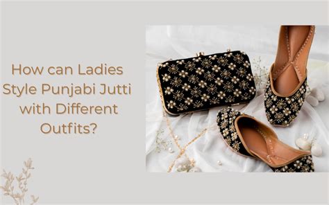 How can Ladies Style Punjabi Jutti with Different Outfits? – HazelThread