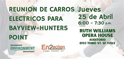 Reunion de Carros Electricos Para Bayview-Hunters point, Bayview Opera ...