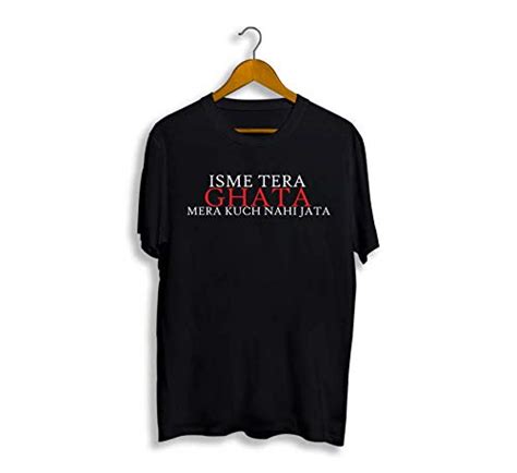 ELIIKE Isme Tera Ghata Mera Kuch Nahi Jata Printed T-Shirts Black ...