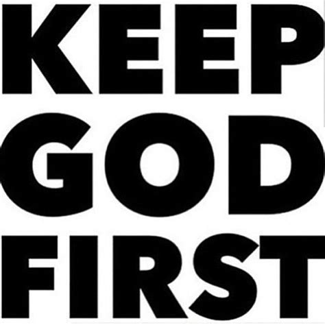 keep god first quotes