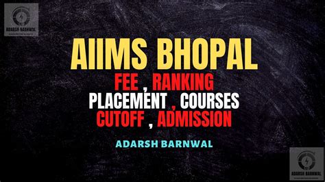 AIIMS Bhopal : Cutoff , Placement , Courses , Fees , Admission ...
