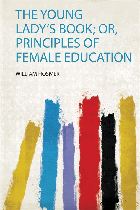 Buy The Young Lady's Book; Or, Principles of Female Education Book ...