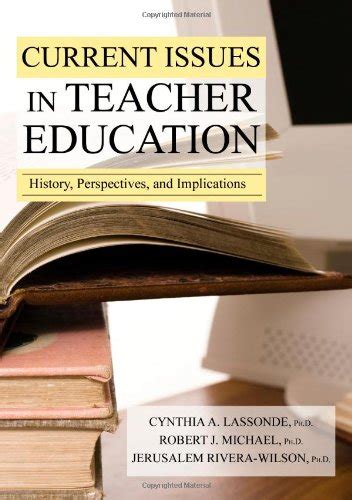 Buy Current Issues in Teacher Education: History, Perspectives, and ...