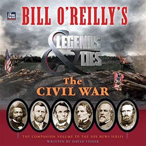 Bill O'Reilly's Legends and Lies: The Patriots (Audio Download): Bill O ...