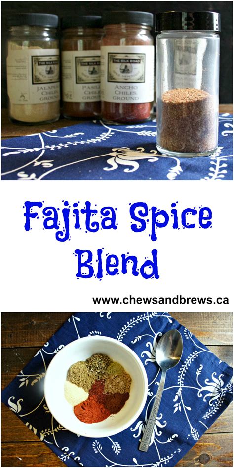 Fajita Spice Blend ~ Chews and Brews
