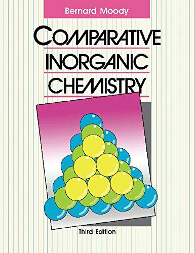 Comparative Inorganic Chemistry eBook : Moody, Bernard: Amazon.in ...