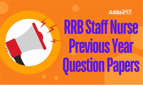 RRB Staff Nurse Previous Year Question Papers PDF