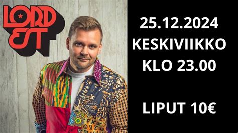 Lord Est, Rummunlyöjänkatu 16, Salo, Paimio, 25 December 2024 | AllEvents