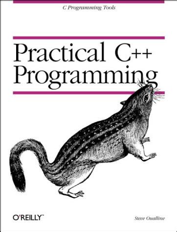 Practical C++ Programming (Nutshell Handbook) : Amazon.in: Books