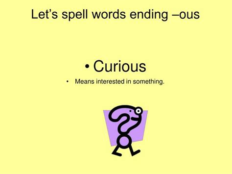 PPT - Let's spell words ending -ous PowerPoint Presentation, free ...